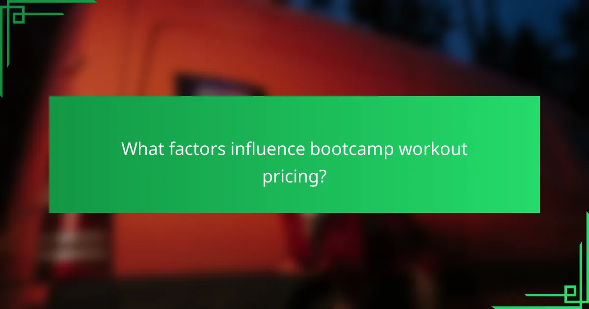 What factors influence bootcamp workout pricing?